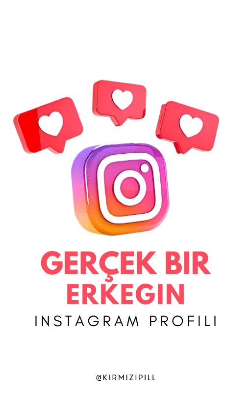 Gerçek Bir Erkeğin Instagram Profili